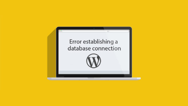 رفع خطای Error establishing a database connection در وردپرس